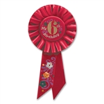 IM 6 YEARS OLD TODAY RED ROSETTE AWARD RIBBON