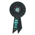 40 & OVER THE HILL ROSETTE AWARD RIBBON