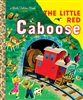 The Little Red Caboose Little Golden Book