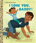 I Love You, Daddy Little Golden Book