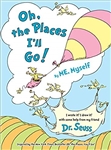 Oh The Places I'll Go By Dr. Seuss