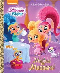 Shimmer And Shine Magical Manners Little Golden Book