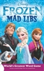 Frozen Mad Libs - World's Greatest Word Game