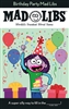 Birthday Party Mad Libs Book - World's Greatest Word Game