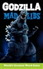 Godzilla Mad Libs Book - World's Greatest Word Game