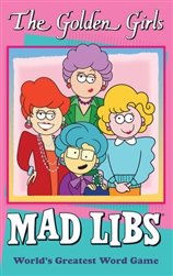 Golden Girls Mad Libs Book - World's Greatest Word Game