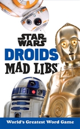 Star Wars Droids Mad Libs Book - World's Greatest Word Game