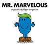 Mr. Marvelous - Little Miss and Mr. Men Book