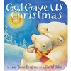 God Gave Us Christmas Board Book