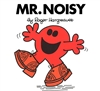 Mr. Noisy - Little Miss and Mr. Men Book