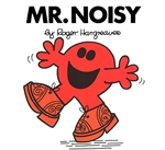 Mr. Noisy - Little Miss and Mr. Men Book
