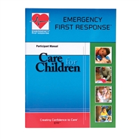 Emergency First Response Care for Children Participant Manual