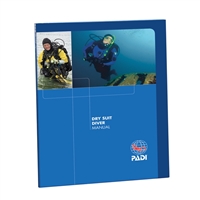 PADI Dry Suit Diver Manual