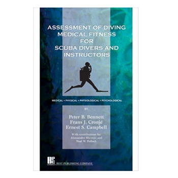 Assessment of Diving Medical Fitness For SCUBA Divers And Instructors