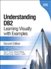 Understanding DB2 (paperback): Learning Visually with Examples