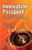 Innovation Passport: The IBM First-of-a-Kind (FOAK) Journey from Research to Reality