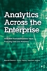 Analytics Across the Enterprise: How IBM Realizes Business Value from Big Data and Analytics