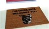 The Dark Side Welcomes You Custom Handpainted Fandom Welcome Doormat by Killer Doormats