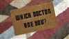Which Doctor Are You? Custom Doormat by Killer Doormats