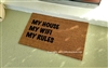 My House My WiFi My Rules Doormat by Killer Doormats