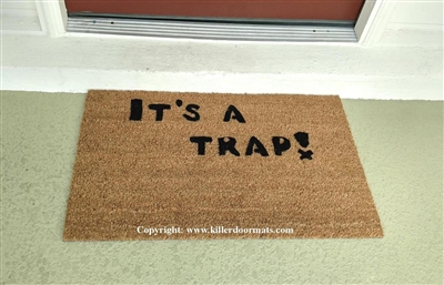 It's A Trap! Custom Doormat by Killer Doormats