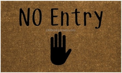 No Entry Custom Doormat by Killer Doormats