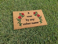 A Rose By Any Other Name Custom Doormat by Killer Doormats