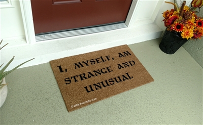 I, Myself, Am Strange And Unusual Custom Handpainted Fandom Doormat by Killer Doormats