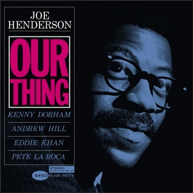 Joe Henderson - Our Thing Jacket Cover