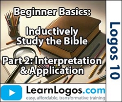 Beginner Basics: Inductive Bible Study, Part 2 - Interpretation & Application