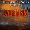 Baptism: What the Bible Teaches Series