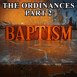 Baptism: What the Bible Teaches Series