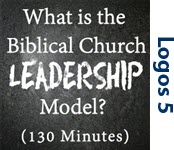 Biblical Leadership: What is the Biblical Church Leadership Model?