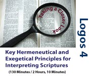 Key Hermeneutical and Exegetical Principles for Interpreting Scriptures