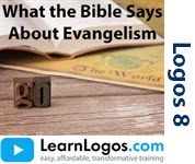 What Does the Bible Say About Evangelism?