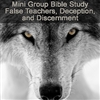 False Teachers, Deception, and Discernment
