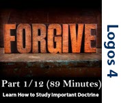Studying Important Doctrine(Forgiveness) Part 1/12