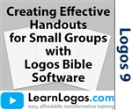 Creating Effective Handouts for Small Groups with Logos Bible Software