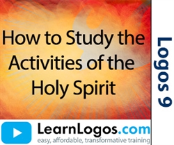 How to Study the Acts of the Holy Spirit