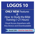 LOGOS 10 ONLY NEW FEATURES AND HOW TO STUDY THE BIBLE VIDEO TRAINING