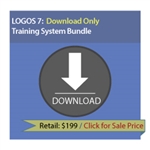 LOGOS 7 Training System Bundle - DOWNLOAD ONLY