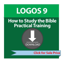 LOGOS 9 How to Study the BIble Training - Download