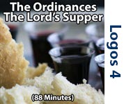 Lord's Supper: What the Bible Teaches Series