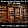 Mastering Your Library Series: Illustrations & Applications, Part 4/5