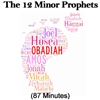 How to Study the Minor Prophets