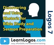 Discovering and Using Rhetoric for Bible Study and Sermon Preparation, Part 1/3
