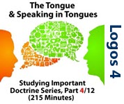 Studying Important Doctrine (The Tongue & Speaking in Tongues) Part 4/12