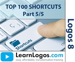 Logos 8 Top 100 Shortcuts, Part 5/5