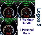 Top 60 Shortcuts for Logos 5 - Parts 1-3 (Seminar/Webinar)