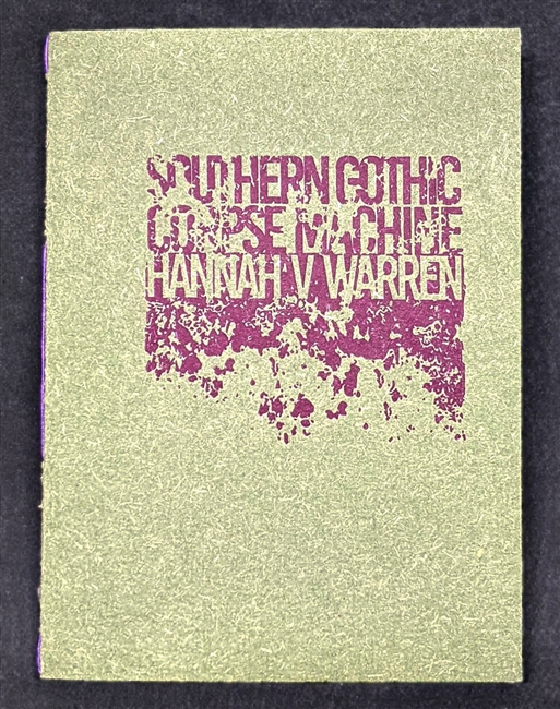 SOLD OUT - Southern Gothic <br>Corpse Machine <br> by Hannah V Warren